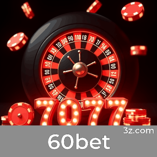 60bet: Seu Cassino Online Seguro e Divertido