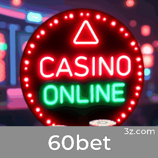 60bet: Esporte em Foco - Análise e Estratégias de Apostas